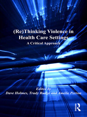 cover image of (Re)Thinking Violence in Health Care Settings